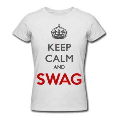 (D) (KEEP CALM AND SWAG)